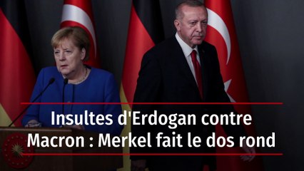 Insultes d'Erdogan contre Macron : Merkel fait le dos rond