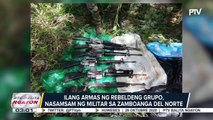 Ilang armas ng rebeldeng grupo, nasamsam ng militar sa Zamboanga del Norte; Bilang ng nasawi sa bagyong #QuintaPH, umakyat na sa 16