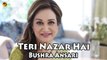 Teri Nazar Hai | Bushra Ansari | Song | Gaane Shaane