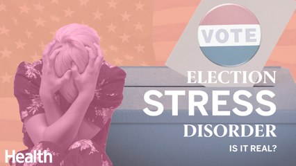 Is 'Election Stress Disorder' Is a Real Thing? Here's How to Know You Have It