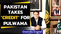 Pakistan minister calls #Pulwama a 'success', credits Imran Khan | Oneindia News