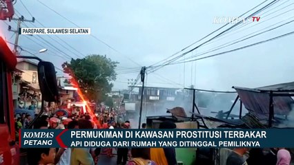 Kebakaran Hebat Hanguskan Permukiman di Kawasan Prostitusi