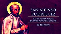 31 de octubre - San Alfonso Rodríguez (o San Alonso Rodríguez)