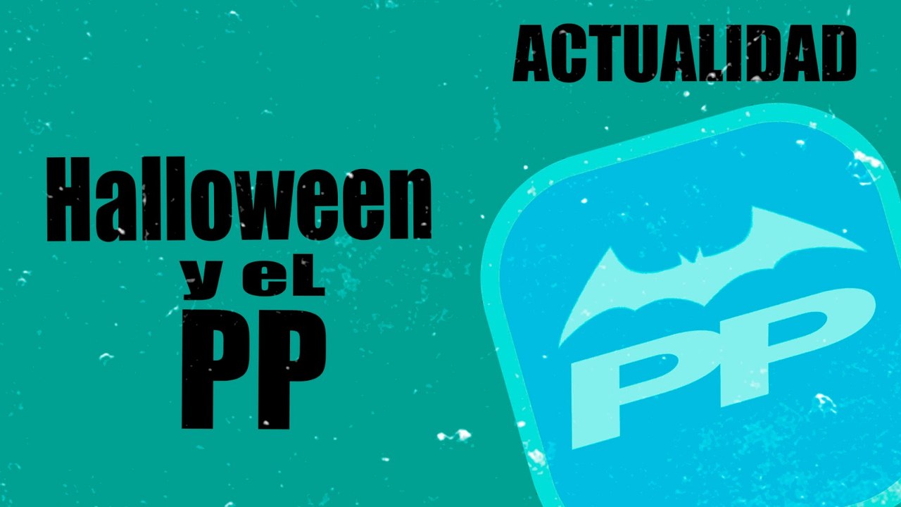 Halloween y el PP - En la Frontera, 29 de octubre de 2020