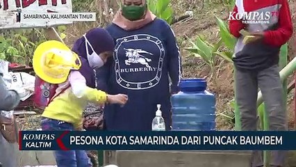 Pesona Kota Samarinda Dari Puncak Baumbem