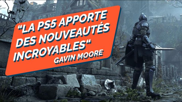 DEMON'S SOULS REMAKE sur PS5 : Gavin Moore nous donne des informations inédites !
