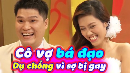 Lo Chồng Bị Gay Cô Vợ Bá Đạo Lên Kế Hoạch Thử Chồng Khiến Quốc Thuận Hồng Vân Trầm Trồ