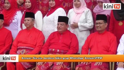 Annuar- Sia-sia, berdosa bikin grup WhatsApp 'Annuar4TPM'