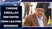 National Conference claims 'Farooq Abdullah prevented from leaving residence'|Oneindia News