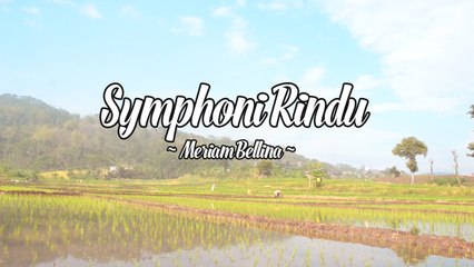 Meriam Bellina - Symphoni Rindu (Official Lyric Video)