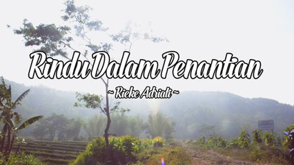 Rieke Adriati - Rindu Dalam Penantian (Official Lyric Video)