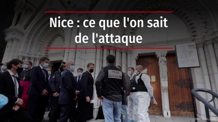 Nice : ce que l'on sait de l'attaque islamiste
