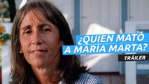 Tráiler del documental de Netflix Carmel: ¿Quién mató a María Marta?