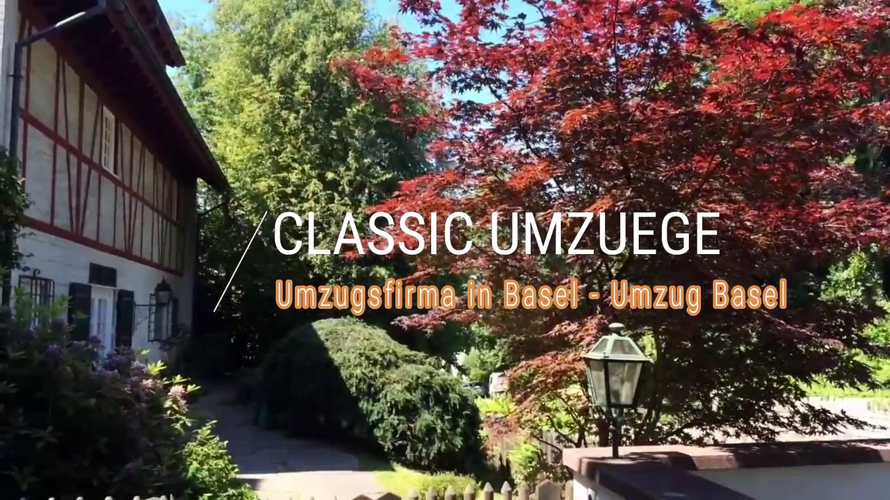 Warum Classic Umzuege : Umzugsfirma in Basel | +41 61 588 07 36 wählen?