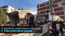 Bayraklı'da yıkılan binanın enkazından 3 kişi yaralı olarak çıkarıldı