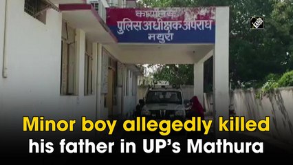 Minor boy allegedly killed his father in UP’s Mathura