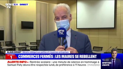 Alain Griset sur les commerces: "Il y aura une étude dans 15 jours (...) nous ferons tout ce qu'on peut pour permettre à chacun de reprendre son activité"