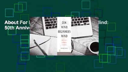 About For Books  Zen Mind, Beginner's Mind: 50th Anniversary Edition Complete