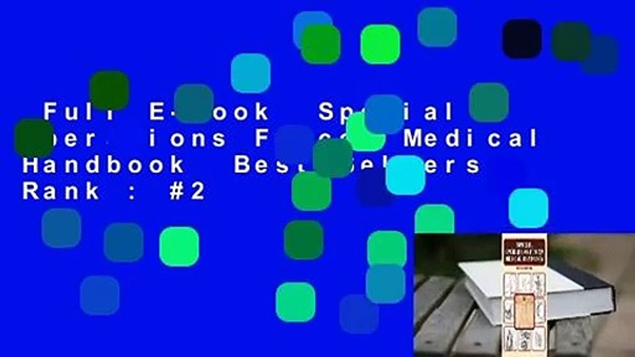 Full E-book  Special Operations Forces Medical Handbook  Best Sellers Rank : #2