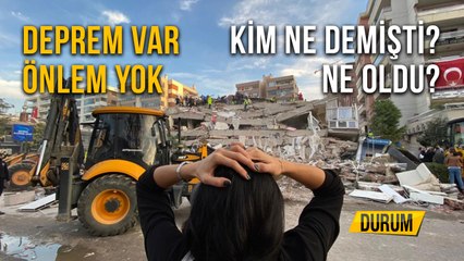 Deprem Var Önlem Yok Kim ne Demişti? Ne Oldu?