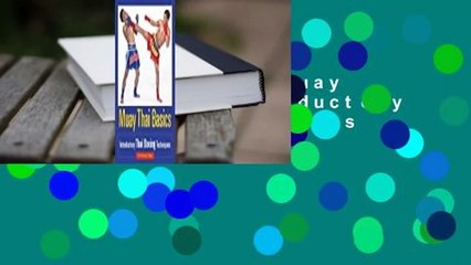 About For Books  Muay Thai Basics: Introductory Thai Boxing Techniques  For Free
