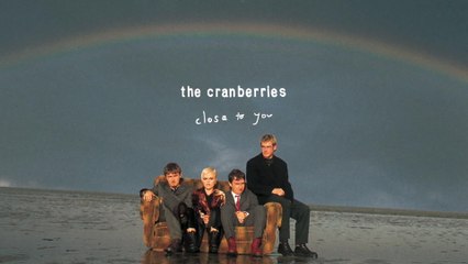 The Cranberries - (They Long To Be) Close To You (Audio)