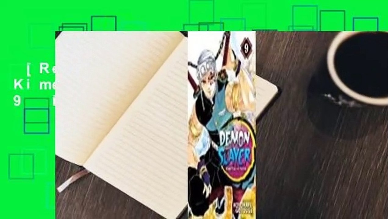 [Read] Demon Slayer: Kimetsu no Yaiba, Vol. 9  For Free