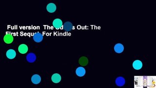 Full version  The Odd 1s Out: The First Sequel  For Kindle