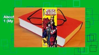 About For Books  My Hero Academia, Vol. 1 (My Hero Academia, #1)  For Kindle