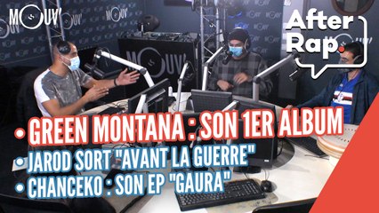 Green Montana lâche son 1er album, Jarod sort "Avant la guerre", le EP de Chanceko...