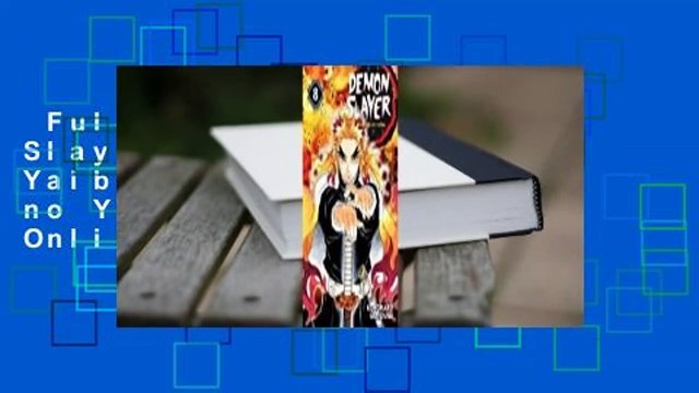 Full version Demon Slayer: Kimetsu no Yaiba, Vol. 8 (Kimetsu no Yaiba, #8) For Online