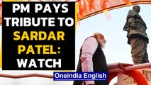 Sardar Patel birth anniversary: PM pays tribute at Statue of Unity | Oneindia News