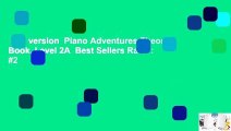 Full version  Piano Adventures Theory Book, Level 2A  Best Sellers Rank : #2