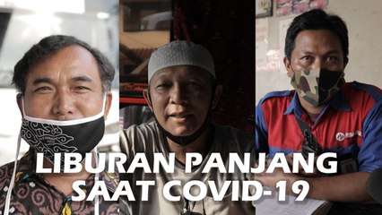 Kata Mereka soal Libur Panjang saat Pandemi, Bagaimana Prokesnya?