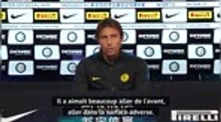 6e j. - Conte : "Vidal apporte beaucoup de caractère, d'expérience et de cran à cette équipe"