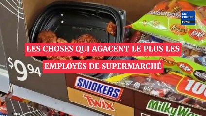 Les 20 choses qui énervent le plus les employés de supermarché