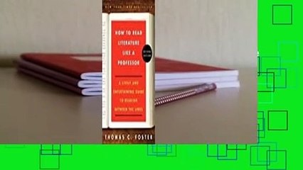 About For Books  How to Read Literature Like a Professor: A Lively and Entertaining Guide to
