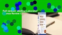 Full version  Medical Laboratory Science Review Complete