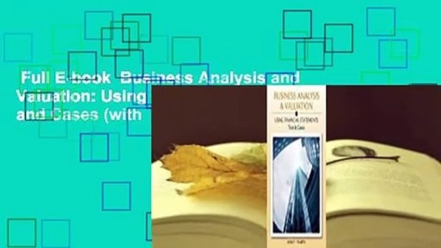 Full E-book Business Analysis and Valuation: Using Financial Statements, Text and Cases (with
