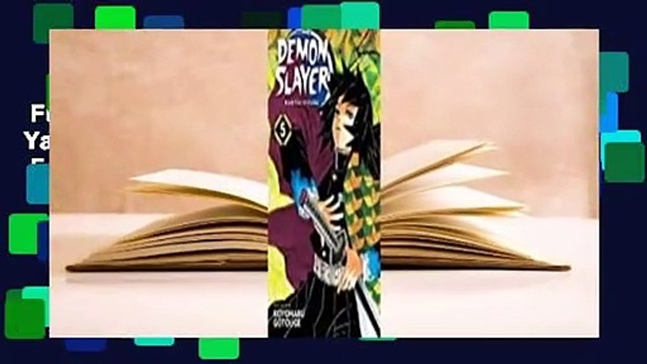Full version  Demon Slayer: Kimetsu no Yaiba, Vol. 5 (Kimetsu no Yaiba, #5)  For Online