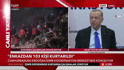 Cumhurbaşkanı Erdoğan: Şu An İtibarıyla 37 Vefatımız, 885 Yaralımız Var