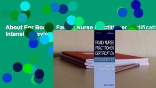 About For Books  Family Nurse Practitioner Certification Intensive Review: Fast Facts and Practice