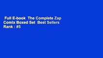 Full E-book  The Complete Zap Comix Boxed Set  Best Sellers Rank : #5
