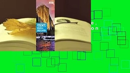 [Read] Moon Yosemite, Sequoia & Kings Canyon  For Free