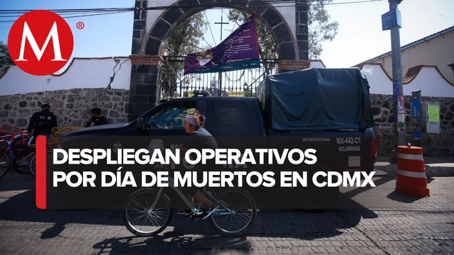 Aplican operativos en los panteones de la CdMx por Día de Muertos