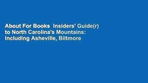 About For Books  Insiders' Guide(r) to North Carolina's Mountains: Including Asheville, Biltmore