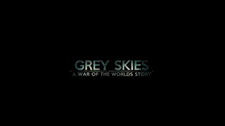 Grey Skies:A War of the Worlds Story - Release Trailer PS4