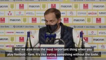 PSG missed the fans in win at Nantes - Tuchel