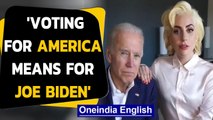 US Polls 2020: Lady Gaga urges people to vote on Nov 3rd, says 'will vote for Joe Biden'|Oneindia