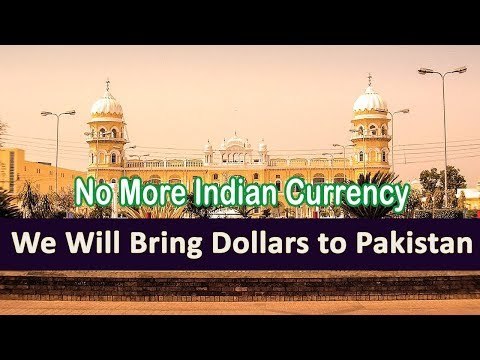 Indian Sikh Yatrees to bring USD Dollars instead of Indian Rupees to Pakistan